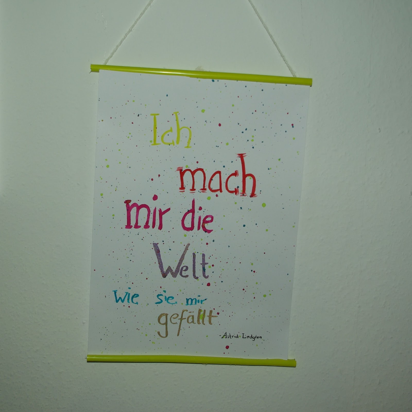 Ich Mach Mir Die Welt Wie Sie Mir Gefällt Bedeutung Lucciola: [DIY] Astrid Lindgren Lettering - Ich mach mir die Welt wie
