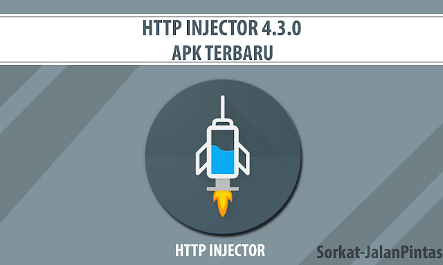 HTTP Injector 4.3.0 Apk Terbaru - Sorkat-JalanPintas