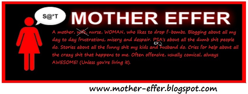 Mother-Effer
