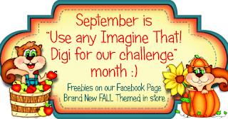 http://imaginethatdigistamp.blogspot.ca/2014/09/september-challenge-use-any-imagine.html