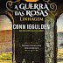 IN | "A Guerra das Rosas - Livro III Linhagem" de Conn Iggulden