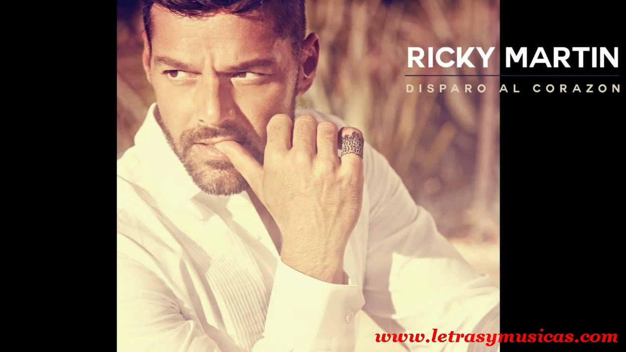 LETRA DE DISPARO AL CORAZON RICKY MARTIN (ESTRENO ENERO) AUDIO 2015 Música Online Gratis Mp3 LETRA DE DISPARO AL CORAZON RICKY MARTIN (ESTRENO ENERO) AUDIO 2015 Música Online Gratis Mp3