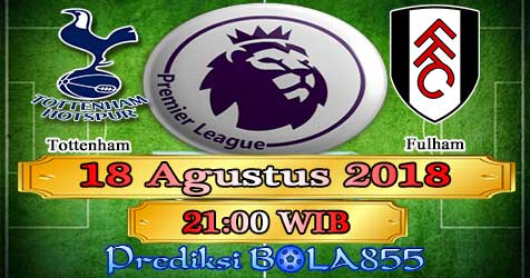 Prediksi Bola855 Tottenham vs Fulham 18 Agustus 2018 Prediksi Bola855 Tottenham vs Fulham 18 Agustus 2018