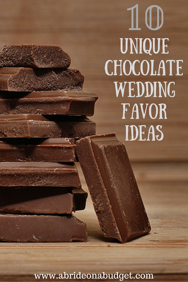 Ten Unique Chocolate Wedding Favor Ideas A Bride On A Budget