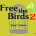 Free the birds 2