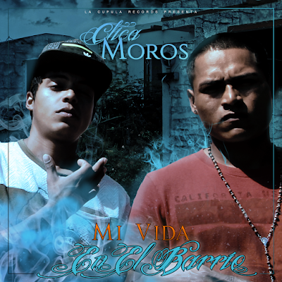 Clica Moros - Mi Vida En El Barrio Clica Moros - Mi Vida En El Barrio