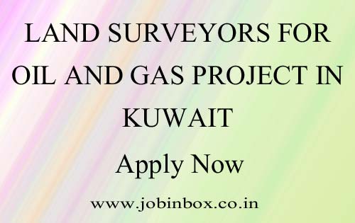 Land Surveyors for Oil and Gas project in Kuwait