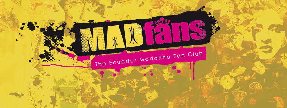 MadFans Ecuador - Madonna Fan Club