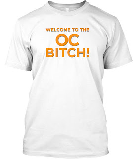 welcome to the oc bitch shirt