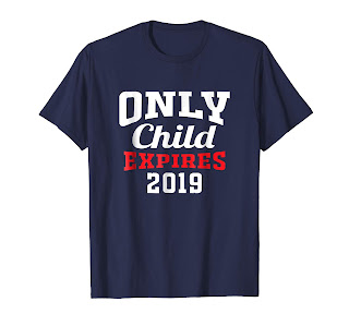 Only Child EXPIRES 2019 T-Shirt Only Child EXPIRES 2019 T-Shirt