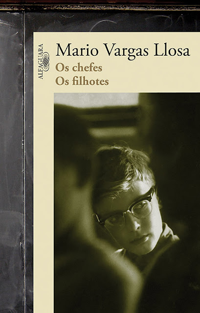 Os chefes, os filhotes - Mario Vargas Llosa