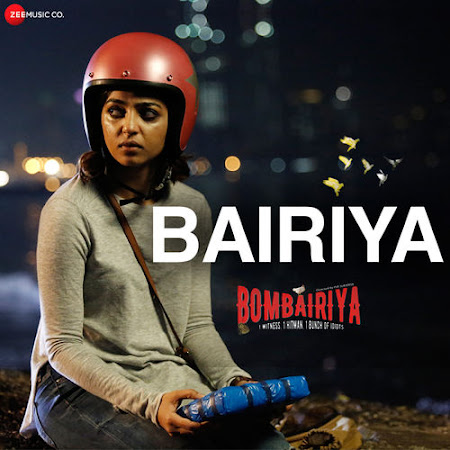 Bairiya - Bombairiya (2019) Bairiya - Bombairiya (2019)