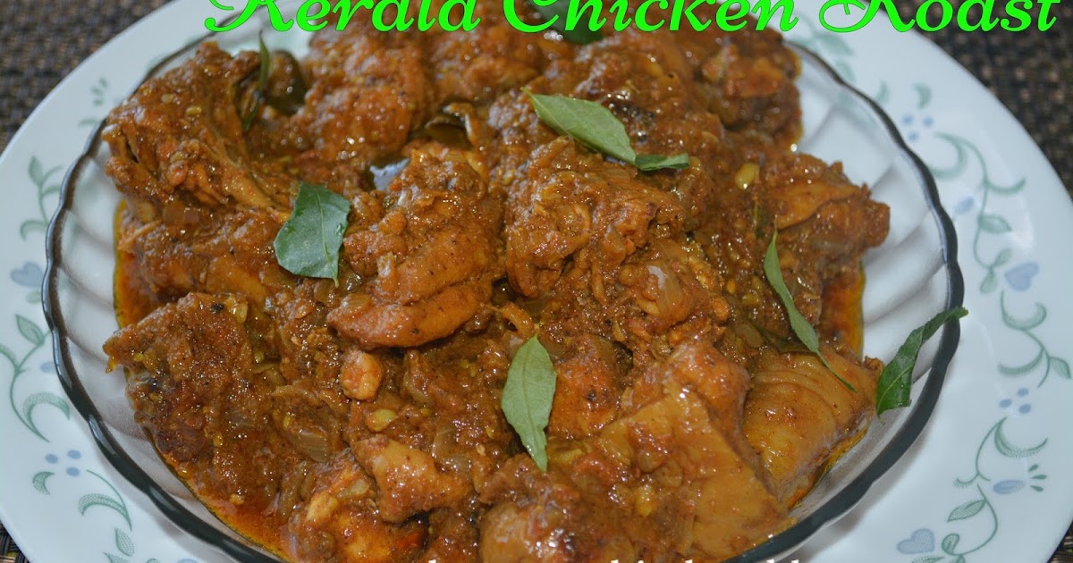 Kerala Chicken Roast recipe Christmas/Easter recipesTypical Syrian