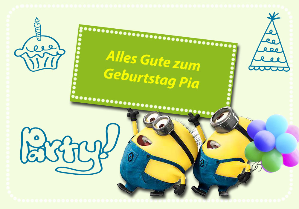 Alles Gute zum Geburtstag Alles Gute zum Geburtstag Pia