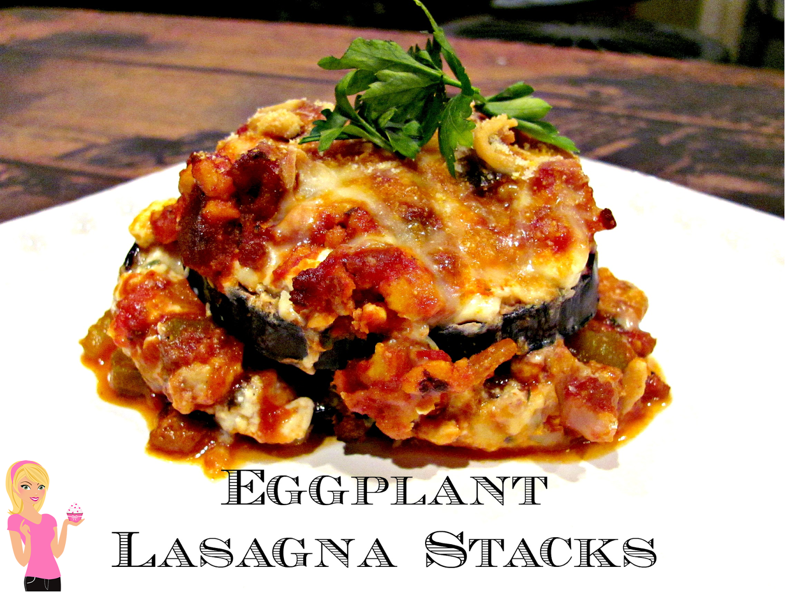 With Blonde Ambition Eggplant Lasagna Stacks