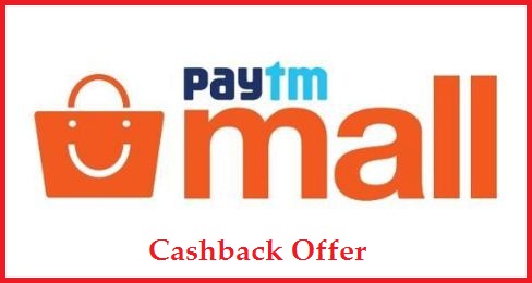 New User Cashback Offer on PayTM Mall