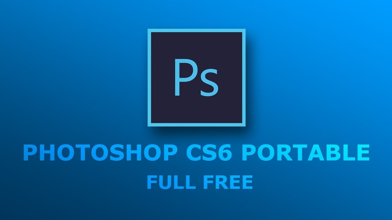 adobe photoshop cs6 portable google drive download