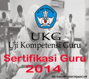 Jadwal Sertifikasi Guru 2014 UKG Sampai PLPG
