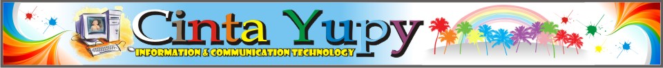 Cinta Yupy : Information and Communication Technology