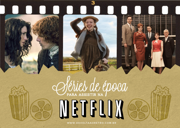 As 9 melhores séries de época para assistir na Netflix