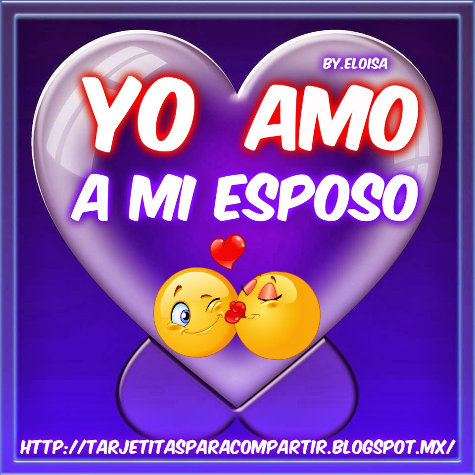 Imagenes De Amor Para Mi Esposo Amor Paisa Amor