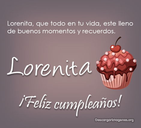 Compartir felicitciones día de cumpleaños Lorena.