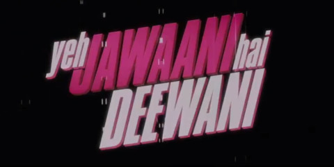 Yeh Jawaani Hai Deewani - Official Trailer Starer Deepika Padukone and Ranbir Kapoor