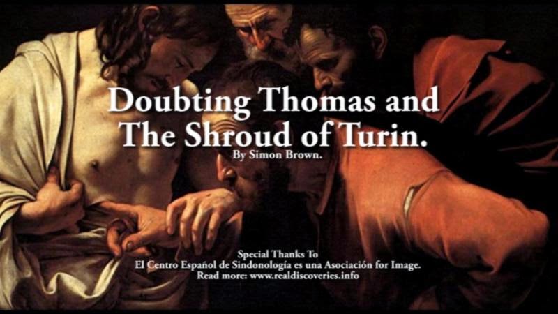 Doubting Thomas and The Shroud of Turin.