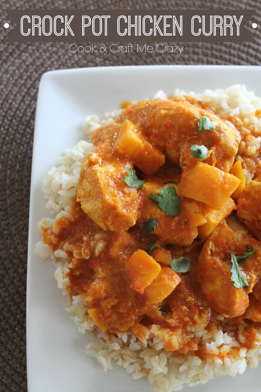 Cook and Craft Me Crazy Crock Pot Chicken Curry
