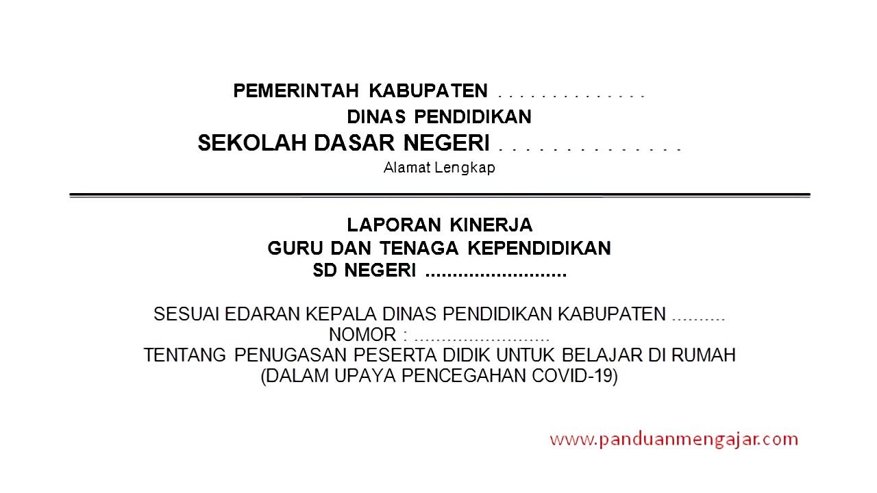 Contoh Format Laporan Kinerja Guru Selama Bekerja Dari Rumah