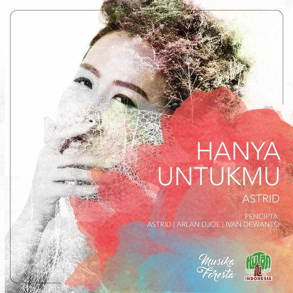 Astrid - Hanya Untukmu