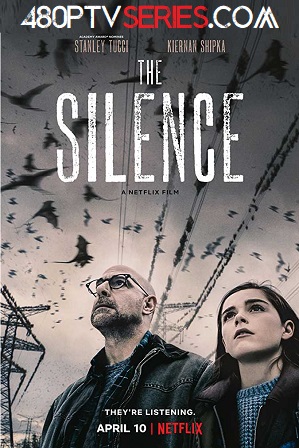 Download The Silence (2019) 850MB Full Hindi Dual Audio Movie Download 720p Web-DL Free Watch Online Full Movie Download Worldfree4u 9xmovies