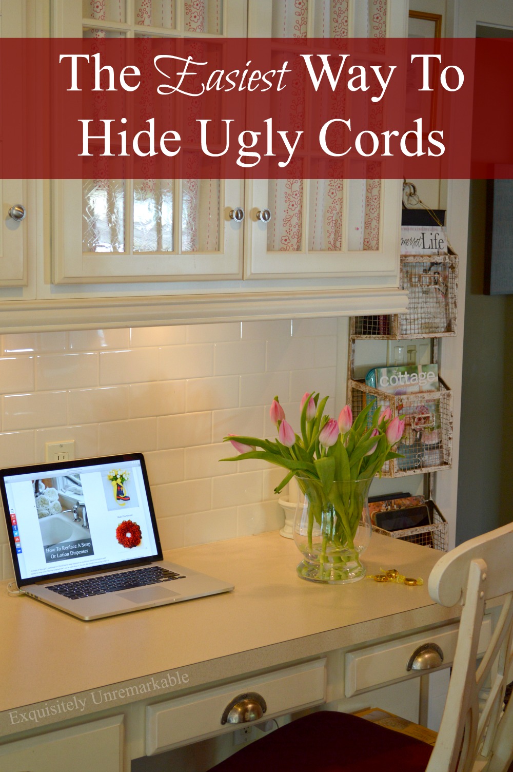 How To Hide And Organize Messy Cords - Exquisitely Unremarkable