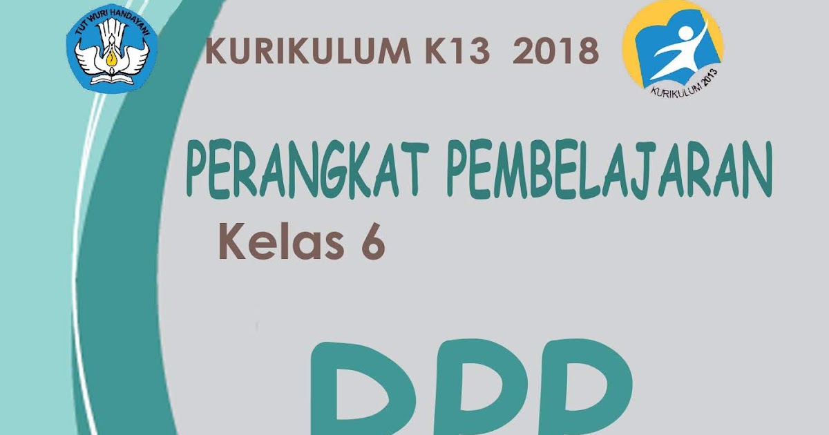 Rpp Kelas 6 SD Tema 1 Selamatkan Makhluk Hidup Semester 1