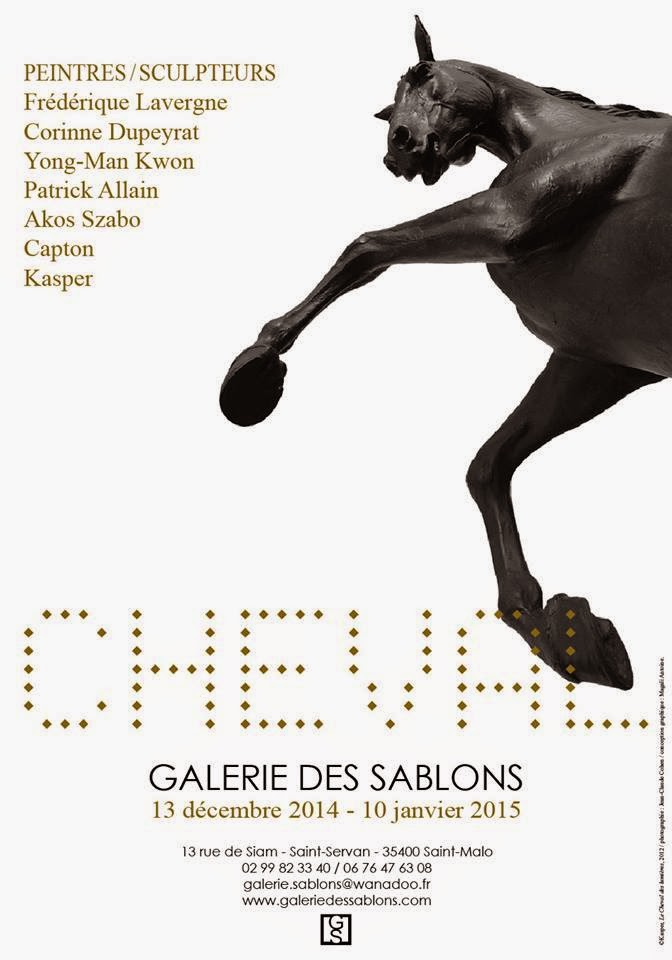 SAINT-MALO : À LA GALERIE DES SABLONS, EXPOSITION "CHEVAL" PROLONGÉE JUSQU'AU 28 FÉVRIER 2015