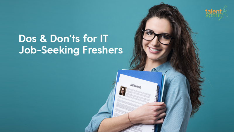 dos donts for job seeking it freshers talentsprint job seeking