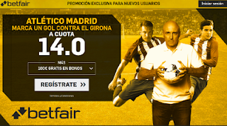 betfair supercuota Si Atlético marca a Girona 20 enero betfair supercuota Si Atlético marca a Girona 20 enero