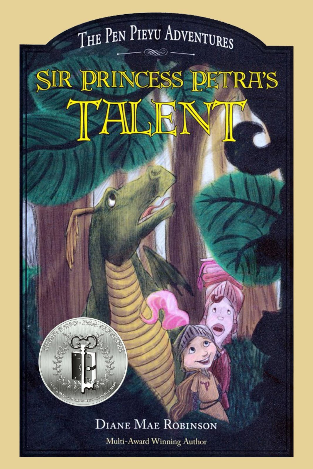Sir Princess Petra's Talent - The Pen Pieyu Adventures (book 2) by Diane Mae Robinson