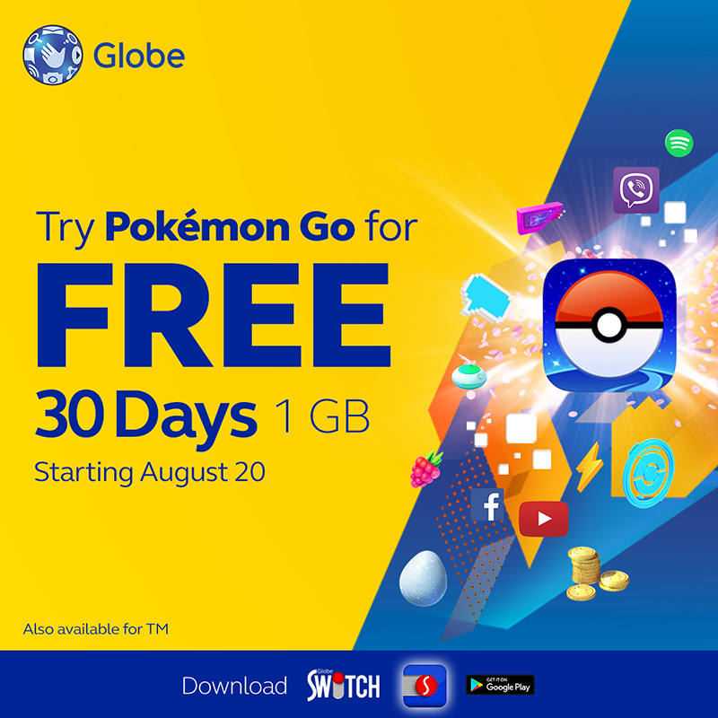 Free Pokemon GO for 30 days at Globe Free Pokemon GO for 30 days at Globe