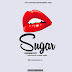 AUDIO | Dramatize_Sugar mp3 | download