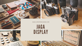 Cara menjaga display atau tampilan produk agar bersih dan rapi.
