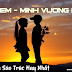 Cảm Âm Sáo Trúc Nhớ Em - Minh Vương M4U