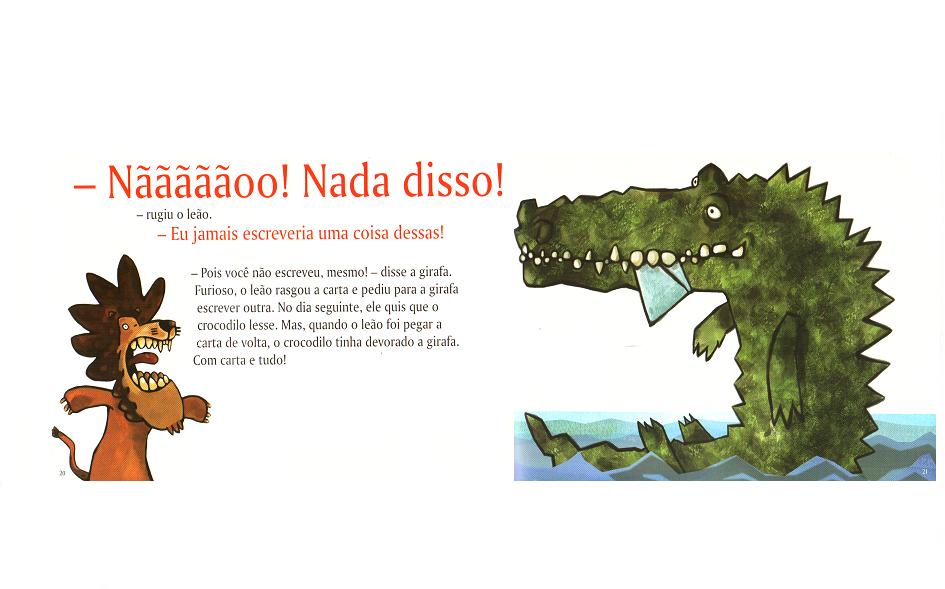 Alfabetização e Letramento A HISTÓRIA DO LEÃO QUE NÃO SABIA ESCREVER