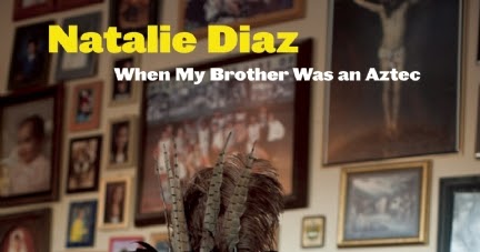 When My Brother Was an Aztec