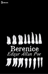 Berenice - Edgar Allan Poe Portada de Berenice para descargar en pdf, libro gratis y completo