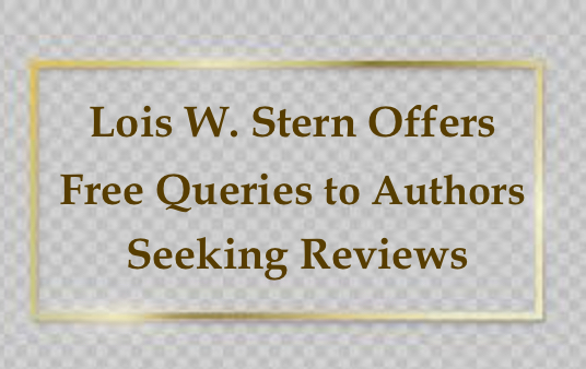 Lois W. Stern Helps Authors Query for Volunteer Reviewers Free