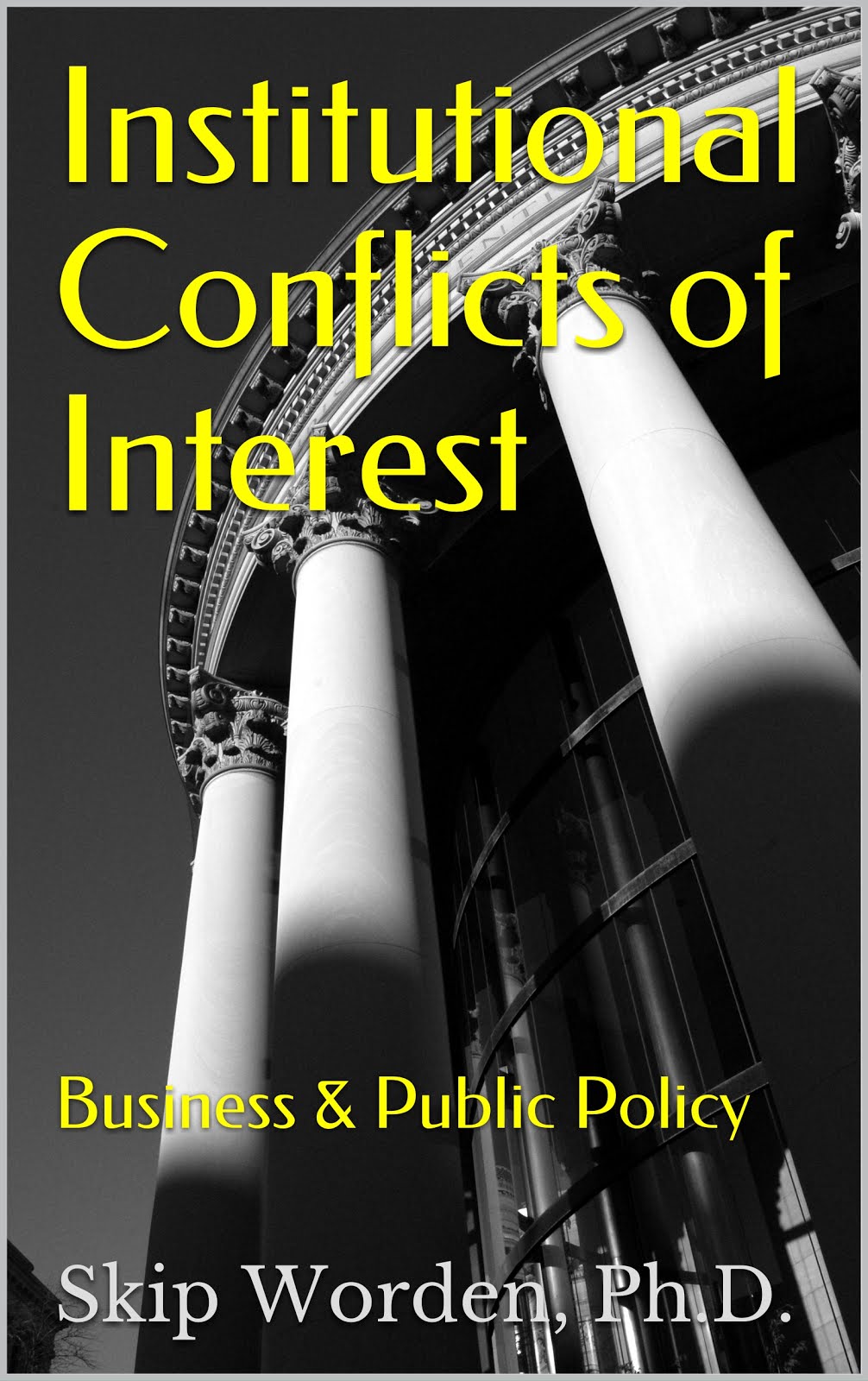 Institutional Conflicts of Interest