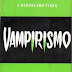 J. Herculano Pires - Vampirismo