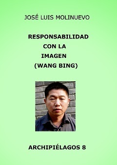 Responsabilidad con la imagen (Wang Bing)