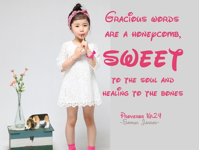 Gracious Words Healing Bones Bible Quote 